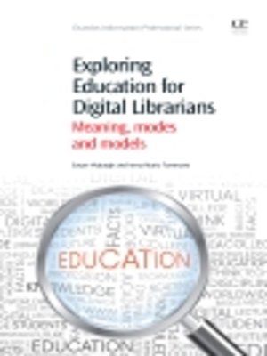 cover image of Exploring Education for Digital Librarians